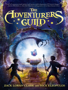 The Adventurers Guild Series, Book 1